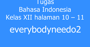 We did not find results for: Tugas Bahasa Indonesia Kelas Xii Halaman 10 11