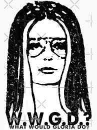 W.W.G.D.?: WHAT WOULD GLORIA DO?" Sticker for Sale by AMANIMALZ