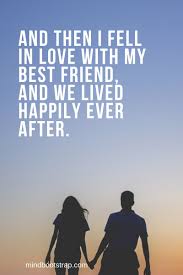 Explore 861 friendship quotes by authors including ulysses s. 33 Best Loving Your Best Friend Quotes And Sayings Mindbootstrap