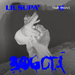 LIL SUPA’ Llega A Bogotá Con Su ANIMAL TOUR MMXXV