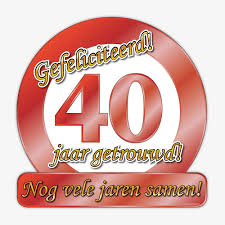 Schild Gefeliciteerd 40 Jaar Getrouwd 40 Jaar Huwelijk Versiering Feestartikelen Nl