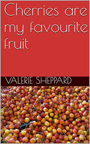 #my favorite fruit #so small #and so goddamn expensive #but the flavor the flavor #falling apart and coming together. Cherries Are My Favourite Fruit Kindle Edition By Sheppard Valerie Romance Kindle Ebooks Amazon Com