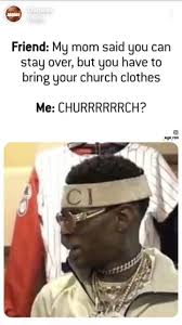 Churchhhh Boy Meme Funny Quotes Meme Faces