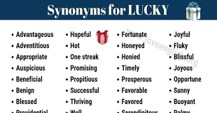 Lucky Synonym Top 50 Interesting Synonyms For Lucky In English Synonym Words To Use Lucky