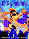 Amazon.com: Rock 'n' Roll Dogs: 9781589803497: David Davis, Chuck ...