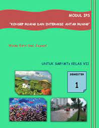 Try the suggestions below or type a new query above. Pdf Modul Ips Kelas Vii Semester 1 Konsep Ruang Dan Interaksi Antar Ruang Winda Estri Dwi Jayanti Academia Edu