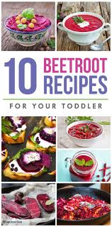 10 Delicious Beetroot Recipes For Toddlers Beetroot Recipes Toddler Meals Recipes