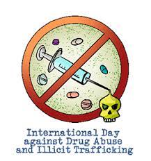 اليوم الدولي لمكافحة إساءة استعمال المخدرات. International Day Against Drug Abuse And Illicit Trafficking Us