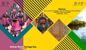 What culture besides your own do you admire and why? Webinar Arts Culture And Heritage Levers For Building The Africa We Want Unesco World Heritage Centre