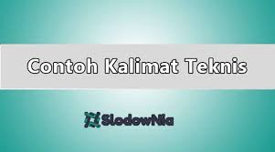 Pada umumnya kata kerja ini tidak boleh diawali dengan kata saling, karena bermakna telah menunjukkan kata saling. 20 Contoh Kalimat Teknis Dalam Teks Prosedur Lengkap