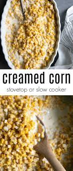 Homemade Creamed Corn Recipe Crock Pot Stovetop The Forked Spoon Recipe Creamed Corn Recipes Food Homemade Cream Corn
