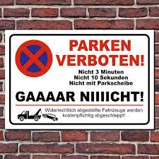 Aktuelle parken verboten schild lustig test bestseller unterteilen wir in die top 5 und top 50. Parken Verboten Lustig Halteverbot Inkl 4x Bohrung Schrauben Dubel Gaaar Nicht Ebay