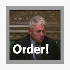 Check out our john bercow order selection for the very best in unique or custom, handmade pieces from our shops. John Bercow Order Poster By Gabutjoe Redbubble