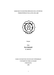 Laporan anggaran perdagangan negara 2011. Kebijakan Mahathir Mohamad Dalam Sistem Perekonomian Malaysia 1981 2003