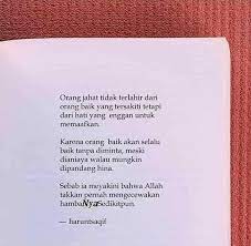 Selanjutnya ada kata mutiara penuh nasehat bijak yang akan mengingatkanmu untuk menjadi pribadi yang lebih orang itu kalau di baikin membalas kebaikan. Kata Kata Bijak Sedih Galau Romantis Orang Jahat Tdk Terlahir Dari Org Baik Yg Tersakiti Org Jhat Tetaplah Jahat Org Baik Ttplah Baik Facebook