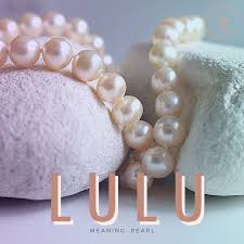 Lulu A Baby Name That Means Pearl Baby Names Cool Baby Names Unique Baby Names
