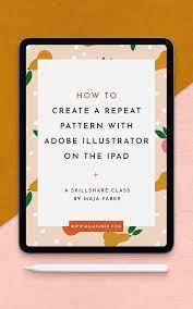 How To Create A Repeat Pattern With Adobe Illustrator On The Ipad In 2020 Repeating Patterns Surface Pattern Design Pattern