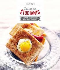 Cuisine Des Etudiants Editions Larousse Cuisine Alimentation Cuisine Etudiante
