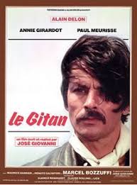 Pour Voir Le Gitan En Streaming Vous Souhaiter Regarder Le Film Le Gitan Directement En Streaming Depuis Une Plateforme En Ligne Voi Gitane Alain Delon Delon