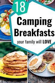 18 Easy Camping Breakfast Ideas Easy Camping Breakfast Camping Breakfast Camping Meals