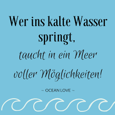 Wer Ins Kalte Wasser Springt Taucht In Ein Meer Voller