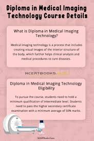 Everything About Diploma In Medical Imaging Technology Course Details