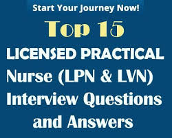 Top 15 Licensed Practical Nurse Lpn Lvn Interview Questions And Answers Practical Nursing This Or That Questions Lpn