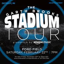 The Garth Brooks Stadium Tour Ford Field