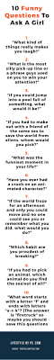 150 Questions To Ask A Girl You Want To Impress Funny Questions This Or That Questions Fun Questions To Ask