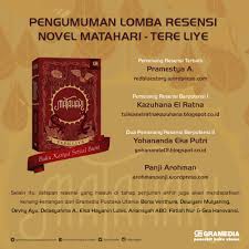 Sinopsis matahari tak terbit pagi ini. Gramedia Pustaka Utama Pemenang Lomba Resensi Novel Matahari Tere Liye