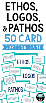 Use This Fun And Interactive Sorting Game To Review And Reinforce Rhetorical Strategies Of Ethos Logos And Pat Rhetoric Ethos Pathos Logos Persuasive Writing