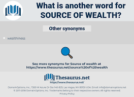 We did not find results for: Synonyms For Source Of Wealth Thesaurus Net