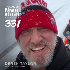 EPISODE 331: DEREK TAYLOR — THE POWELL MOVEMENT
