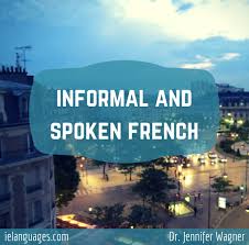 A salon is a gathering of people held by an inspiring host. Informal French And French Slang Tutorial Ielanguages Com