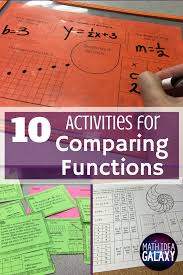 11 Activities To Make Comparing Functions Engaging Education Math Math Activities Functions Activity