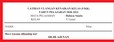 Soal Pat Bahasa Sunda Kelas 5 Semester 2 Tahun 2021 Info Pendidikan Terbaru