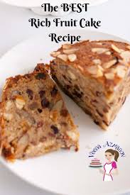 The Best Rich Fruit Cake Recipe Veena Azmanov