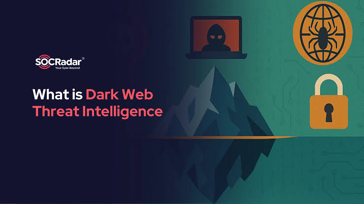 What Is Dark Web Threat Intelligence?