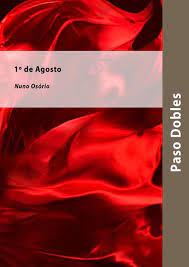 Here are all the possible meanings and translations of the word 1 de agosto. 1 De Agosto Blasorchester Noten Kaufen Im Blasmusik Shop