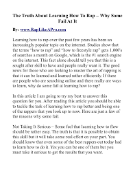 Learn how to freestyle rap here: The Truth About Learning How To Rap Why Some Fail At It