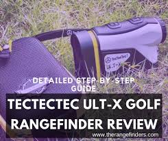 Tectectec Ult X Golf Rangefinder Review The 1000 Yard