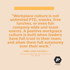 Workplace Communication Quotes Lessons From Today S Top Hr And Internal Comms Leaders Honey That is true culture which helps us to work for the social betterment of all. workplace communication quotes lessons