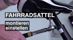 Fahrradsattel Montieren Und Einstellen Youtube