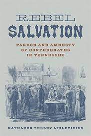 The act of a sovereign power officially forgiving certain classes of people who are. Amazon Com Rebel Salvation Pardon And Amnesty Of Confederates In Tennessee Conflicting Worlds New Dimensions Of The American Civil War Ebook Liulevicius Kathleen Zebley Kraynik Kathryn Kindle Store
