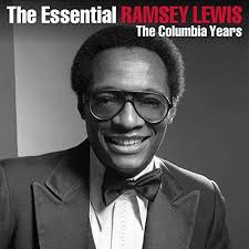 The Great Ramsey Lewis so many Favorites, to many to name can you thank of  your all time favorite.