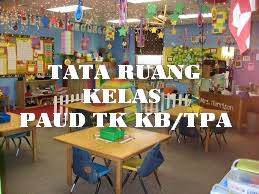 Ketika kamu memutuskan untuk menghiasi kelas kamu dengan hal hal menarik. Dekorasi Tata Ruang Kelas Paud Kb Tpa Guru Bantu