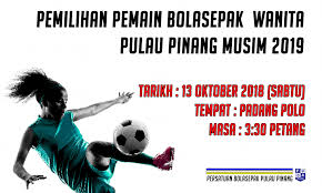 Sepak bola adalah olahraga yang paling banyak di gemari oleh banyak orang di seluruh dunia, menjadi pemain terbaik dalam olah raga ini tentu menjadi. Fa Penang Pemilihan Pemain Bolasepak Wanita Pulau Pinang Facebook