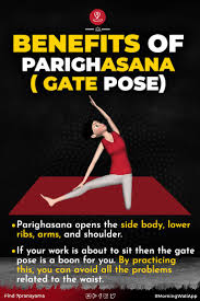 Benefits Of Gate Pose Parighasana Yoga Poses Advanced Yoga Facts Learn Yoga Poses