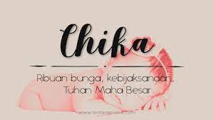Viimeisimmät twiitit käyttäjältä chika (@chika01619960). Arti Nama Chika Tentangnama