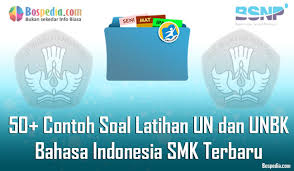 Untuk membantu anda para guru sma ( sekolah menengah atas ), kami akan berbagi kumpulan soal ukg sma 2016 yang disertai dengan kunci jawaban atau pembahasannya. Lengkap 50 Contoh Soal Latihan Un Dan Unbk Bahasa Indonesia Smk Paket B Terbaru Bospedia